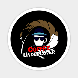 Coffee Undercover Magnet